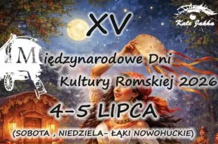 XV Międzynarodowe Dni Kultury Romskiej 2026, program wystaw i koncertów 4-5 lipca.