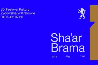 Plakat 35. Festiwalu Kultury Żydowskiej w Krakowie z datami i hasłem Sha’ar Brama.
