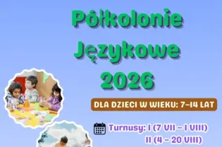 Półkolonie językowe 2026 dla dzieci 7-14 lat, zajęcia z angielskiego, gry i zabawy.