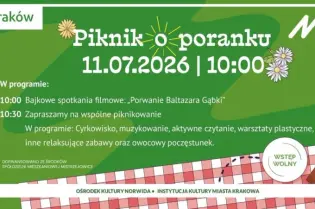 Piknik o poranku w Krakowie, program z bajkami, muzyką i zabawami dla dzieci. Wstęp wolny.