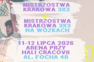 Mistrzostwa Krakowa 3x3 w koszykówce na wózkach, 11-12 lipca 2026, Hala Cracovii.