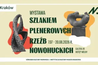 Wystawa rzeźb plenerowych w Galerii M, Kraków, 7.07-20.08.2026. Wstęp wolny.