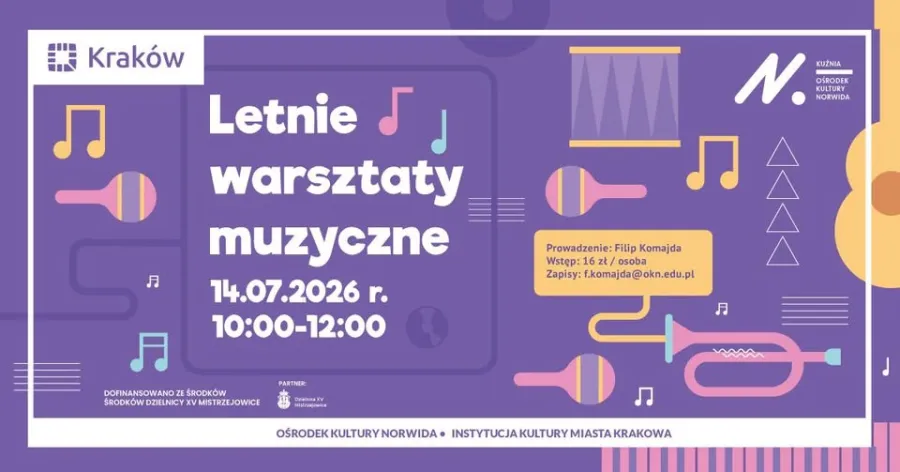 Letnie warsztaty muzyczne w Krakowie, 14.07.2026, godz. 10:00-12:00, prowadzenie Filip Komenda.