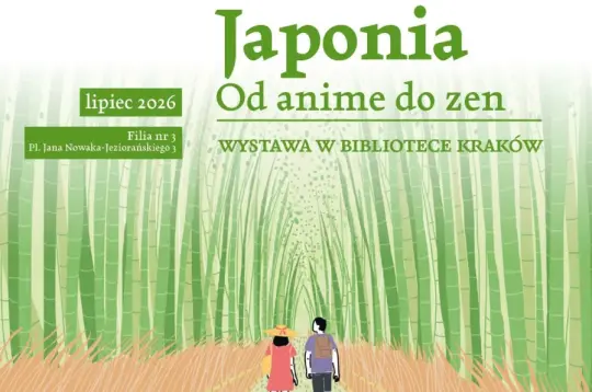 Japonia, wystawa w bibliotece Kraków, lipiec 2026, tematyka anime i zen.