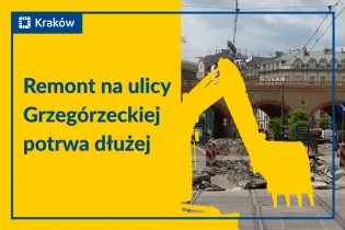 Remont na ul. Grzegórzeckiej potrwa dłużej