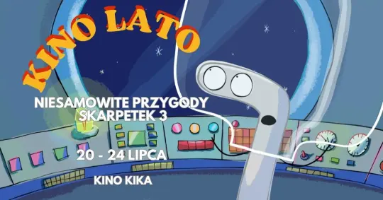 Kino Lato, Niesamowite Przygody Skarpetek 3, 20-24 lipca, Kino Kika.