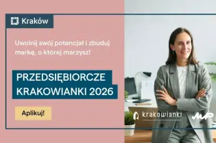 Kraków, reklama programu Przedsiębiorcze Krakowianki 2026, zachęta do aplikacji.
