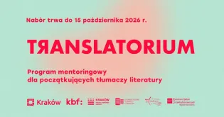 Nabór do programu mentorskiego dla początkujących tłumaczy literatury do 15 października 2026 r.