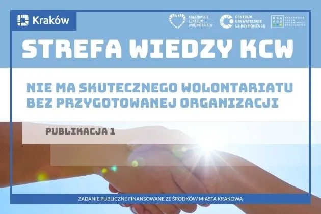 Strefa wiedzy KCW, informacja o skutecznym wolontariacie i organizacji. Publikacja 1.