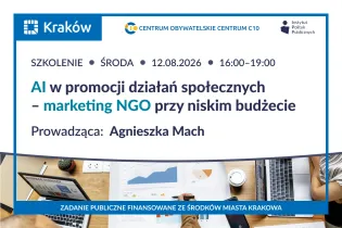 Grafika promująca szkolenie „AI w promocji działań społecznych – marketing NGO przy niskim budżecie”. 12 sierpnia 2026 r., godz. 16:00–19:00. Prowadząca: Agnieszka Mach.