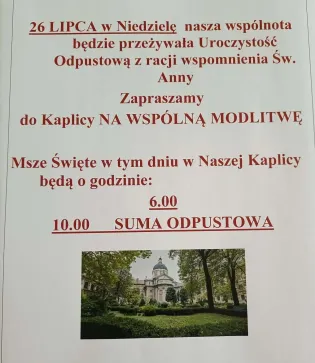 Uroczysta Msza Odpustowa ku czci św. Anny.