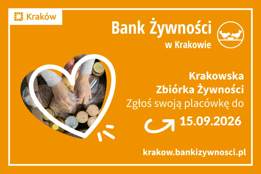 Bank Żywności w Krakowie, informacja o zbiórce żywności do 15.09.2026.
