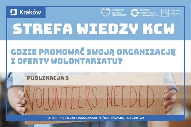 Strefa Wiedzy KCW, publikacja o promowaniu organizacji i ofert wolontariatu.