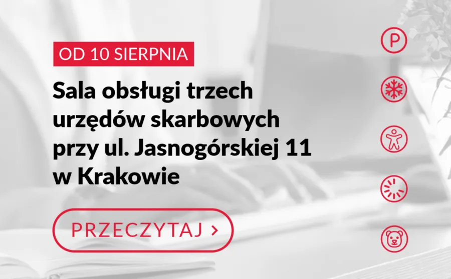Sala obsługi trzech urzędów skarbowych przy ul. Jasnogórskiej 11 w Krakowie.