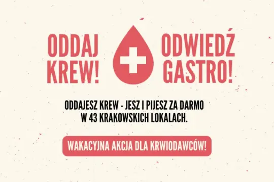 Akcja oddawania krwi z darmowymi napojami w 43 lokalach w Krakowie.