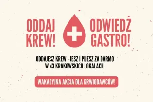 Akcja oddawania krwi z darmowymi napojami w 43 lokalach w Krakowie.