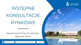 Wstępne konsultacje rynkowe dla firm i instytucji w Krakowie. Zgłoszenie udziału.
