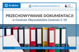 Przechowywanie dokumentacji w Centrum Obywatelskim Centrum C 10
