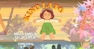 Kino Lato, Mała Amelia, daty 13-17 lipca, kolorowa ilustracja z dzieckiem na tle roślin.