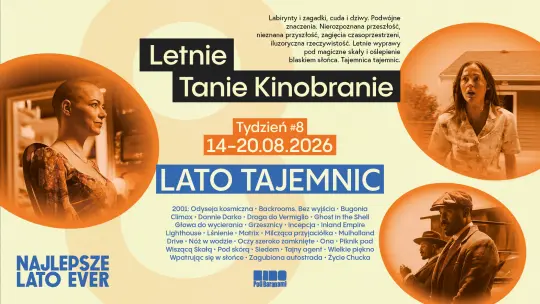 „Lato tajemnic”, czyli ósmy tydzień Letniego Taniego Kinobrania