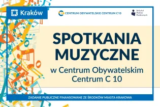 Grafika promująca spotkania muzyczne w Centrum Obywatelskim Centrum C 10. W tle widoczne są kolorowe ilustracje nut i instrumentów muzycznych.