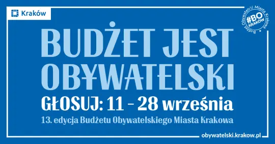 Budżet Obywatelski Krakowa, głosowanie od 11 do 28 września, 13. edycja.