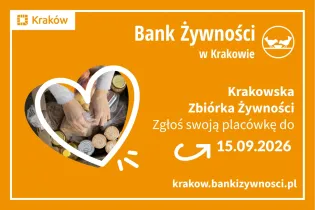 Krakowska Zbiórka Żywności, zgłoszenia do 15.09.2026, Bank Żywności w Krakowie.