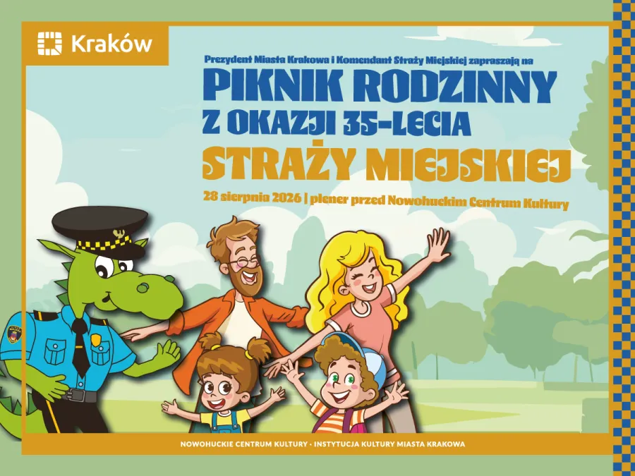 Piknik rodzinny z okazji 35-lecia Straży Miejskiej w Krakowie, 28 sierpnia 2026.