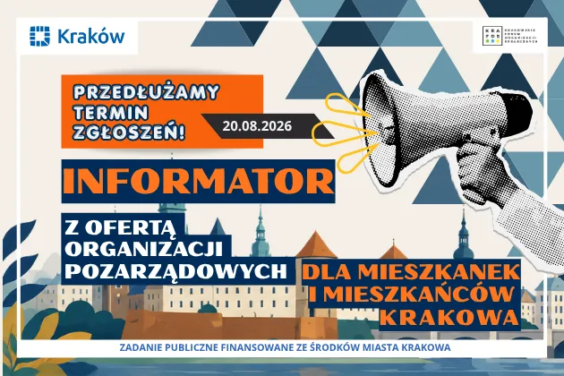 Informator o przedłużeniu terminu zgłoszeń dla organizacji pozarządowych w Krakowie.