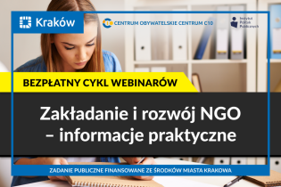 Grafika promująca bezpłatny cykl webinarów „Zakładanie i rozwój NGO – informacje praktyczne” organizowany przez Centrum Obywatelskie Centrum C 10. W tle kobieta pracująca przy biurku.