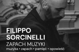 Filippo Sorcinelli, zapach muzyki, muzyka, zapach, pamięć, opowieść.