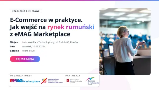 E-Commerce w praktyce, szkolenie o rynku rumuńskim z eMAG Marketplace w Krakowie.