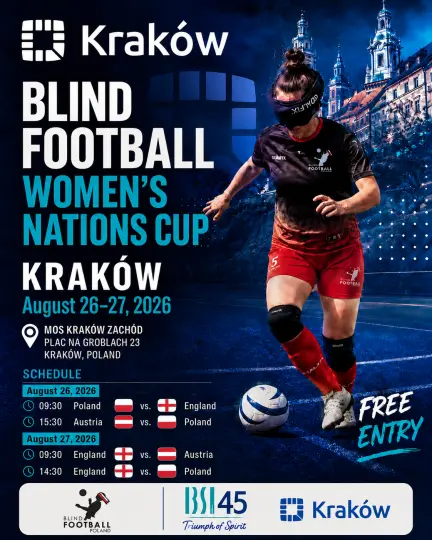 plakat promujący turniej Women’s Nations Cup w blind footballu kobiet. Na plakacie kobieta w stroju piłkarskim z okularami do blindfootbalu, kopiąca piłkę. 