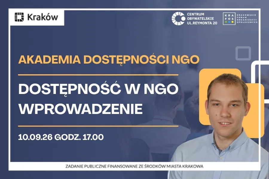 Akademia dostępności NGO, wprowadzenie do tematu dostępności w NGO, 10.09.26 godz. 17.00.