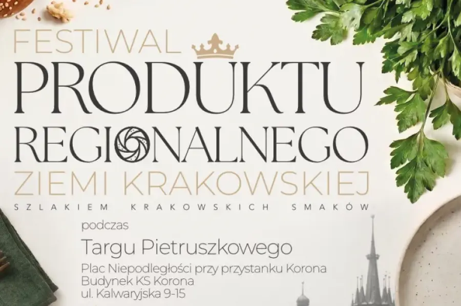 Festiwal Produktu Regionalnego Ziemi Krakowskiej, 5 września 2026, Targ Pietruszkowy.