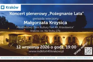 Koncert plenerowy "Pożegnanie Lata" z Małgorzatą Krzyśnicą, 12 września 2026, Kraków. Wst