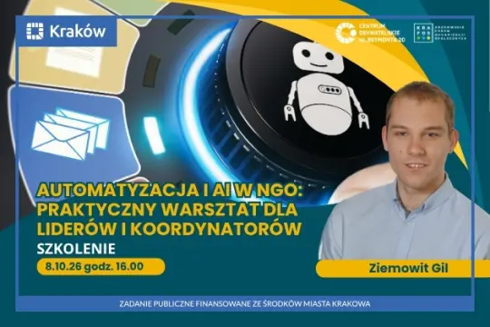 Automatyzacja i AI w NGO, warsztat dla liderów i koordynatorów, Kraków, 8.10.26 godz. 16.00.