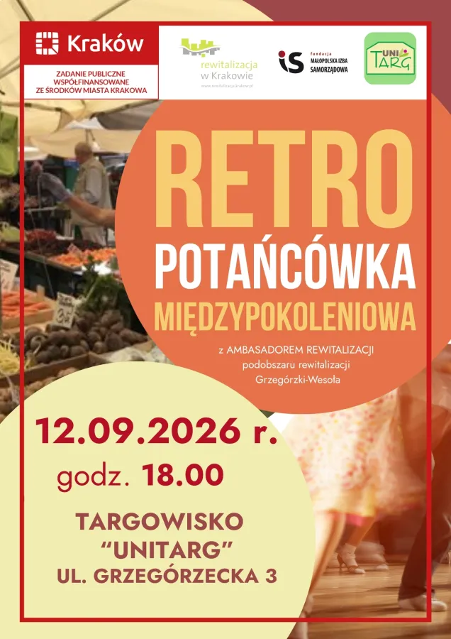 Retro potańcówka międzypokoleniowa w Krakowie, 12.09.2026, Targowisko "Unitarg".
