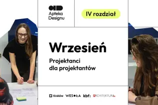 Wrzesień, projektanci dla projektów, wydarzenie w Aptece Designu.
