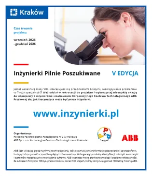 "Plakat Kraków: uczennica przy mikroskopie. 'Inżynierki Pilnie Poszukiwane V edycja' – projekt z ABB, rekrutacja dla klas VIII, www.inzynierki.pl"