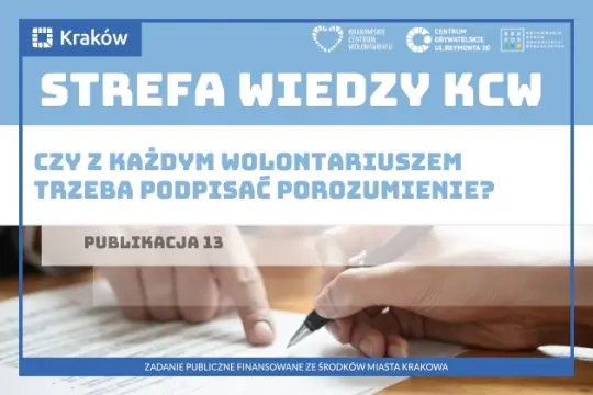 Strefa Wiedzy KCW, pytanie o podpisywanie porozumienia z wolontariuszami. Publikacja 13.