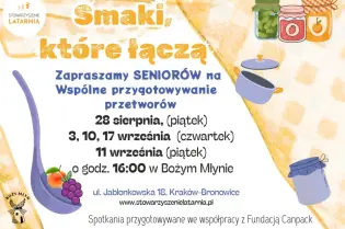 Grafika promująca spotkania „Smaki, które łączą” poświęcone wspólnemu przygotowywaniu przetworów w międzypokoleniowym gronie. Spotkania odbędą się we wrześniu w Krakowie.