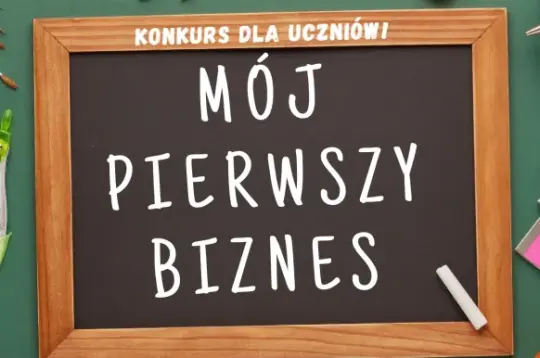Konkurs dla uczniów na temat pierwszego biznesu, z logo organizatorów.