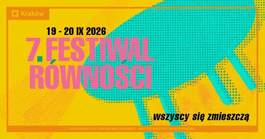 Przed nami 7. Festiwal Równości