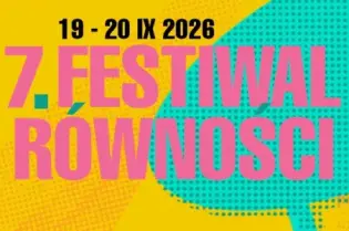 Festiwal Równości w Krakowie, 19-20 IX 2026, hasło wszyscy się mieszczą.
