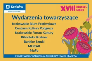 Wydarzenia towarzyszące XVIII Kongresowi Kobiet w Krakowie.