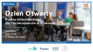 Dzień Otwarty Punktu Informacyjnego dla Obcokrajowców w Krakowie, 18.09.2026, ul. Zabłocie 20.