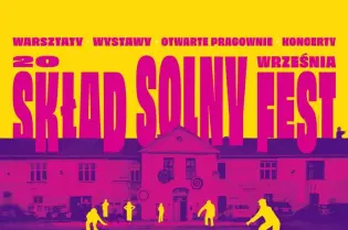 Plakat promujący Skład Solny Fest z datą i informacjami o warsztatach, wystawach i koncertach.