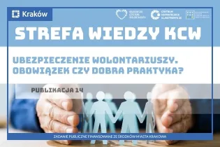 Strefa wiedzy KCW, temat ubezpieczenia wolontariuszy, publikacja 14.