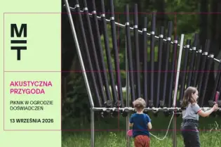 Akustyczna przygoda, piknik w ogrodzie doświadczeń, 13 września 2026.